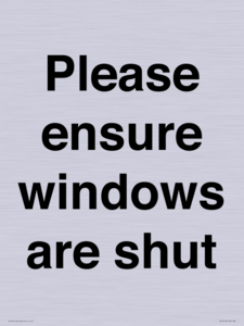 Please ensure windows are shut